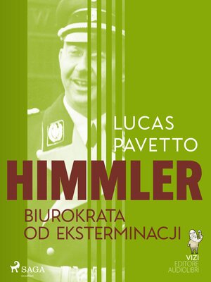 cover image of Himmler – biurokrata od eksterminacji